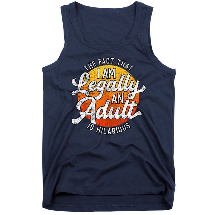 18th Birthday Legally Adult Funny Birthday Tank Top