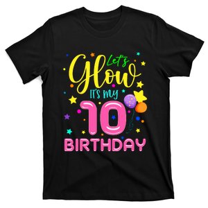 10th Bday LetS Glow ItS My 10 Year Old Birthday Matching T-Shirt