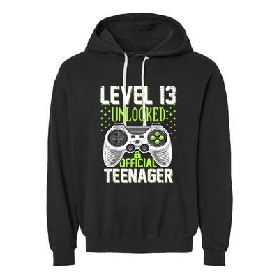 13th Birthday Level 13 Unlocked Funny Teenager Game Garment-Dyed Fleece Hoodie