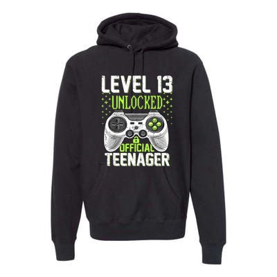 13th Birthday Level 13 Unlocked Funny Teenager Game Premium Hoodie