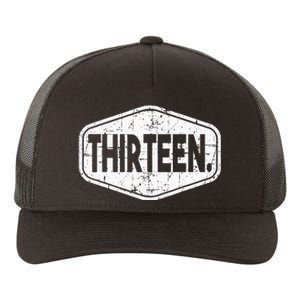 13th Birthday Of Boy Or Girl 13 Years Old Thirteen Yupoong Adult 5-Panel Trucker Hat