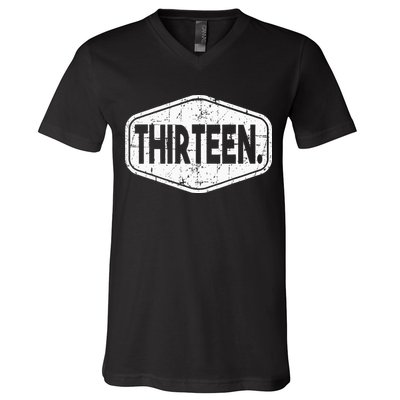 13th Birthday Of Boy Or Girl 13 Years Old Thirteen V-Neck T-Shirt