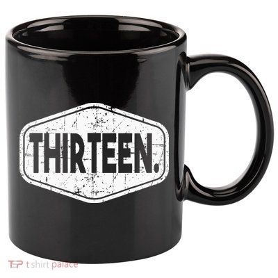 13th Birthday Of Boy Or Girl 13 Years Old Thirteen 11oz C Handle Ceramic Mug