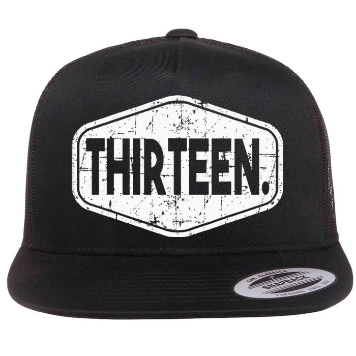 13th Birthday Of Boy Or Girl 13 Years Old Thirteen Flat Bill Trucker Hat