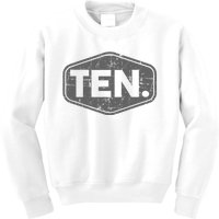 10th Birthday Of Boy Or Girl 10 Years Old Ten Kids Sweatshirt