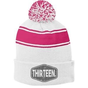 13th Birthday Of Boy Or Girl 13 Years Old Thirteen Stripe Pom Pom Beanie