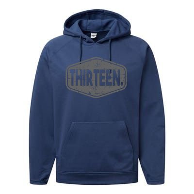 13th Birthday Of Boy Or Girl 13 Years Old Performance Fleece Hoodie