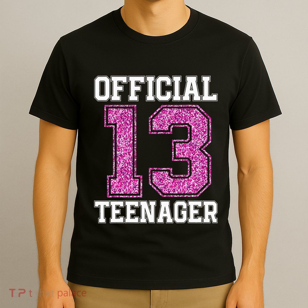 13th Birthday OFFICIAL TEENAGER 2010 Bday T-Shirt