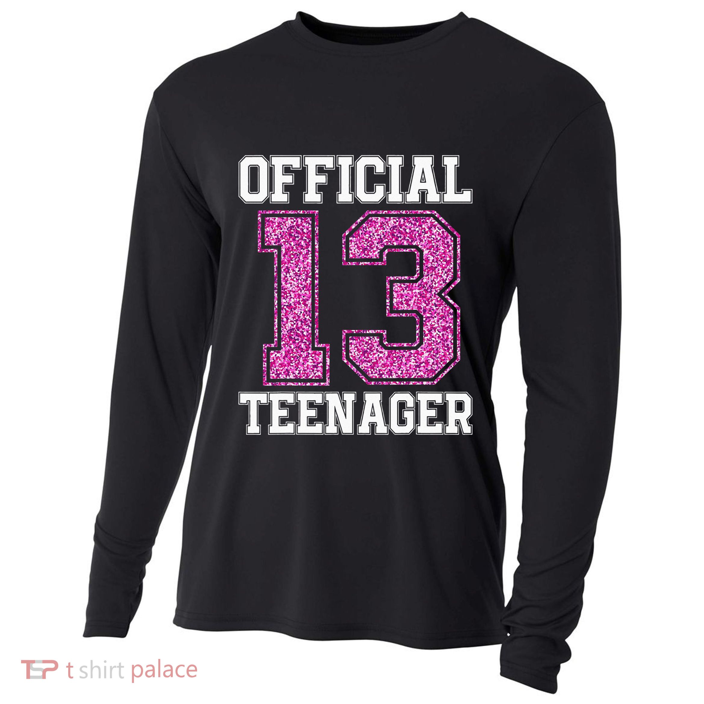 13th Birthday OFFICIAL TEENAGER 2010 Bday Cooling Performance Long Sleeve Crew