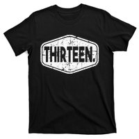 13th Birthday Of Boy Or Girl 13 Years Old Thirteen T-Shirt