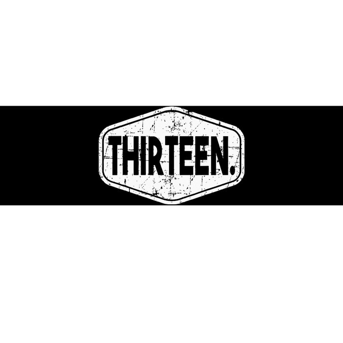 13th Birthday Of Boy Or Girl 13 Years Old Thirteen Bumper Sticker