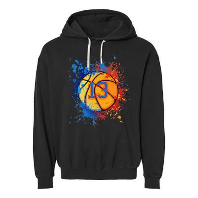 13th Birthday Party Thirteen 13 Year Old Basketball Bday Garment-Dyed Fleece Hoodie