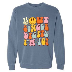 10th Birthday Peace Out Single Digit Im 10 Party Girl Garment-Dyed Sweatshirt