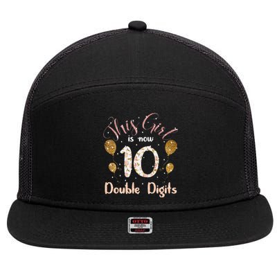 10th Bday Party Gift 2010 This Girl Is Now 10 Double Digits 7 Panel Mesh Trucker Snapback Hat