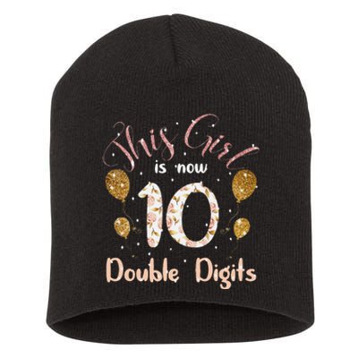 10th Bday Party Gift 2010 This Girl Is Now 10 Double Digits Short Acrylic Beanie