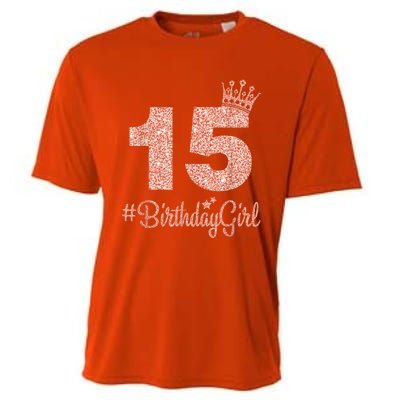 15 #BirthdayGirl Sweet fifteen 15th Pink Crown Tee for Girl Cooling Performance Crew T-Shirt