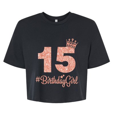 15 #BirthdayGirl Sweet fifteen 15th Pink Crown Tee for Girl Bella+Canvas Jersey Crop Tee