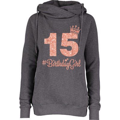 15 #BirthdayGirl Sweet fifteen 15th Pink Crown Tee for Girl Womens Funnel Neck Pullover Hood