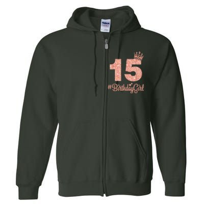 15 #BirthdayGirl Sweet fifteen 15th Pink Crown Tee for Girl Full Zip Hoodie