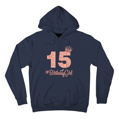 15 #BirthdayGirl Sweet fifteen 15th Pink Crown Tee for Girl Hoodie