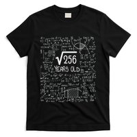16th Birthday Square Root Of 256 16 Years Old T-Shirt