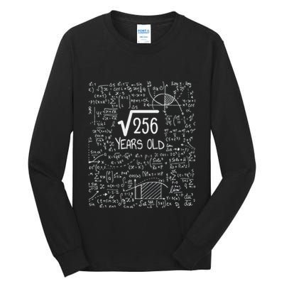 16th Birthday Square Root Of 256 16 Years Old Tall Long Sleeve T-Shirt