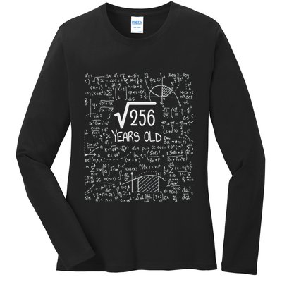 16th Birthday Square Root Of 256 16 Years Old Ladies Long Sleeve Shirt