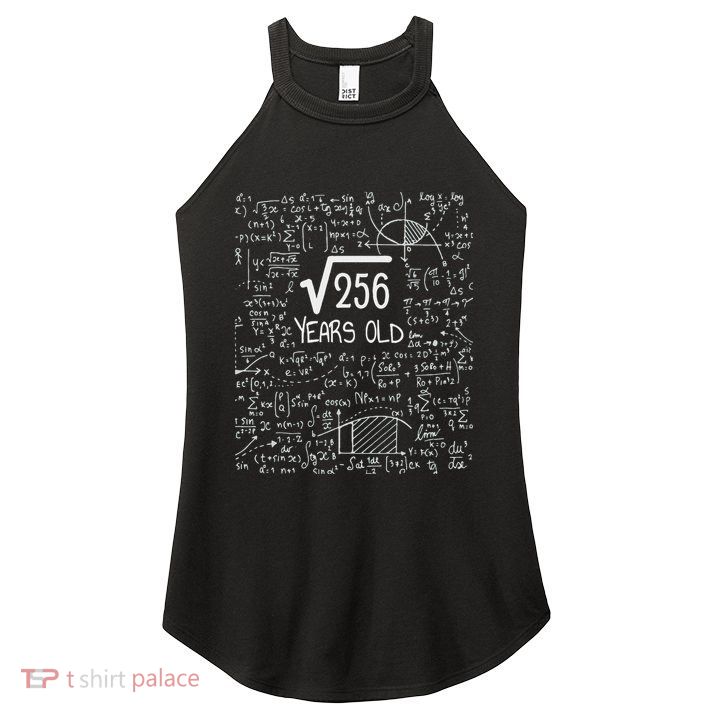 16th Birthday Square Root Of 256 16 Years Old Women's Perfect Tri Rocker Tank