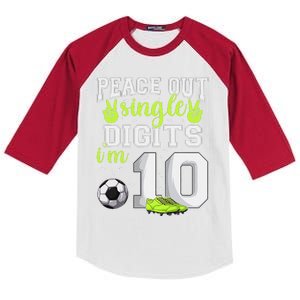 10th Birthday  Soccer Peace Out Single Digits Kids Colorblock Raglan Jersey