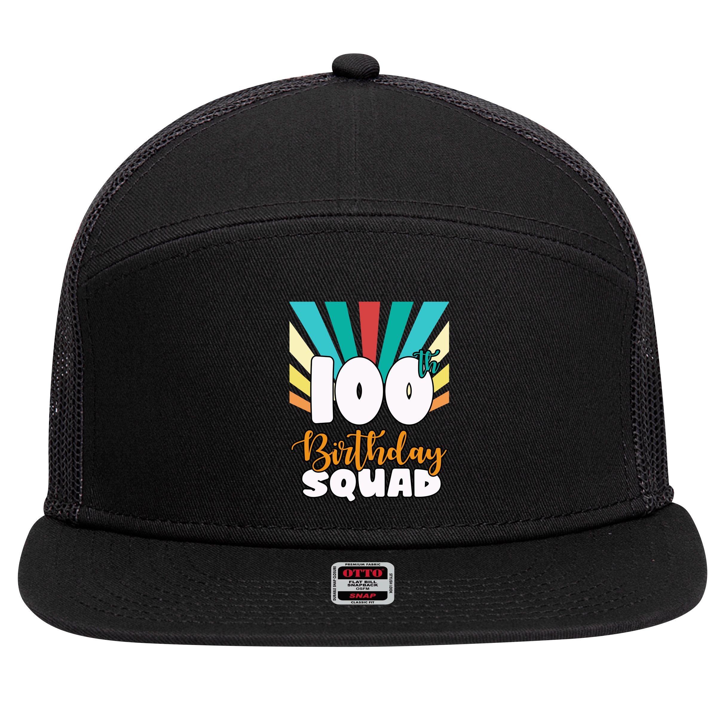 100th Birthday Squad 100 Years Old 7 Panel Mesh Trucker Snapback Hat