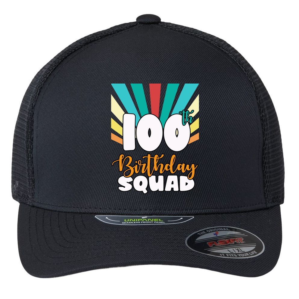 100th Birthday Squad 100 Years Old Flexfit Unipanel Trucker Cap