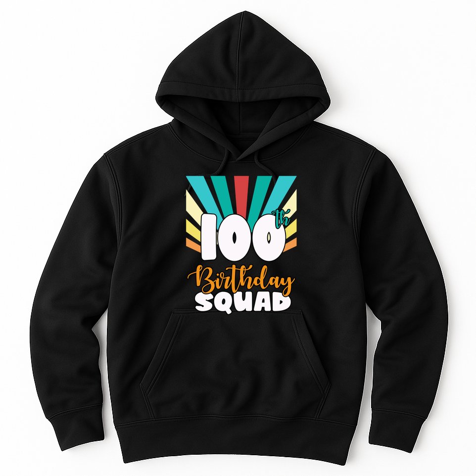 100th Birthday Squad 100 Years Old Hoodie