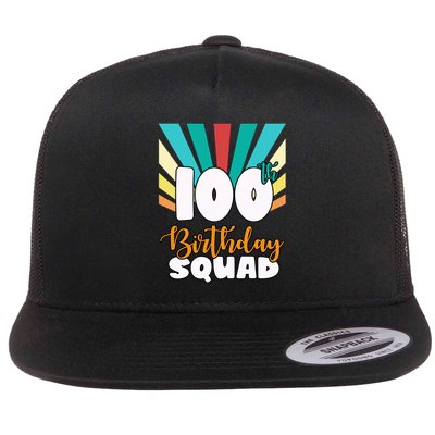 100th Birthday Squad 100 Years Old Flat Bill Trucker Hat