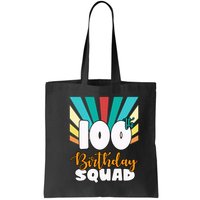 100th Birthday Squad 100 Years Old Bag