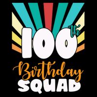 100th Birthday Squad 100 Years Old Bag