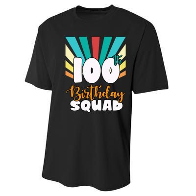 100th Birthday Squad 100 Years Old Performance Sprint T-Shirt