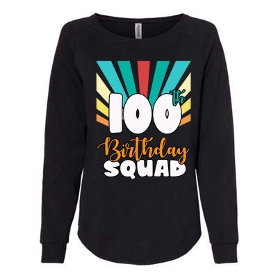 100th Birthday Squad 100 Years Old Womens California Wash Sweatshirt