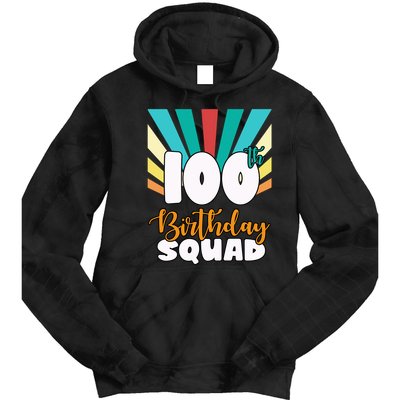 100th Birthday Squad 100 Years Old Tie Dye Hoodie