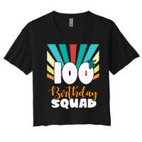 100th Birthday Squad 100 Years Old Women's Crop Top Tee