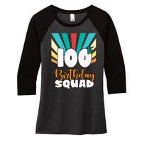 100th Birthday Squad 100 Years Old Women's Tri-Blend 3/4-Sleeve Raglan Shirt