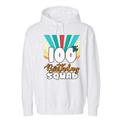 100th Birthday Squad 100 Years Old Garment-Dyed Fleece Hoodie