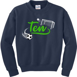 10th Birthday Soccer Ten Year Old Soccer Player Kids Sweatshirt