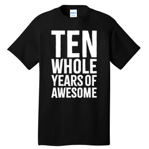 10th Birthday Shirt Gift Boy Age 10 Ten Year Old Boys Son TShirt Tall T-Shirt