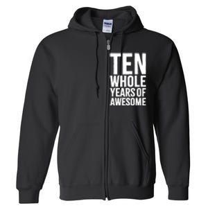 10th Birthday Shirt Gift Boy Age 10 Ten Year Old Boys Son TShirt Full Zip Hoodie