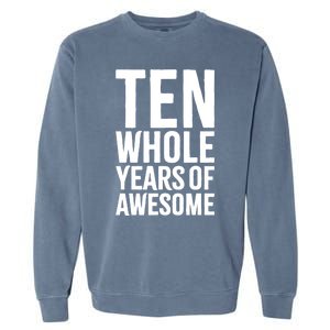 10th Birthday Shirt Gift Boy Age 10 Ten Year Old Boys Son TShirt Garment-Dyed Sweatshirt