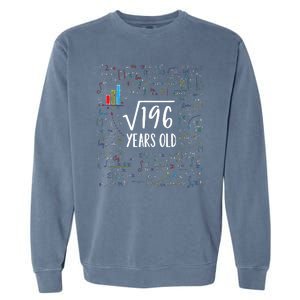 14th Birthday Square Root Of 196 Math Garment-Dyed Sweatshirt