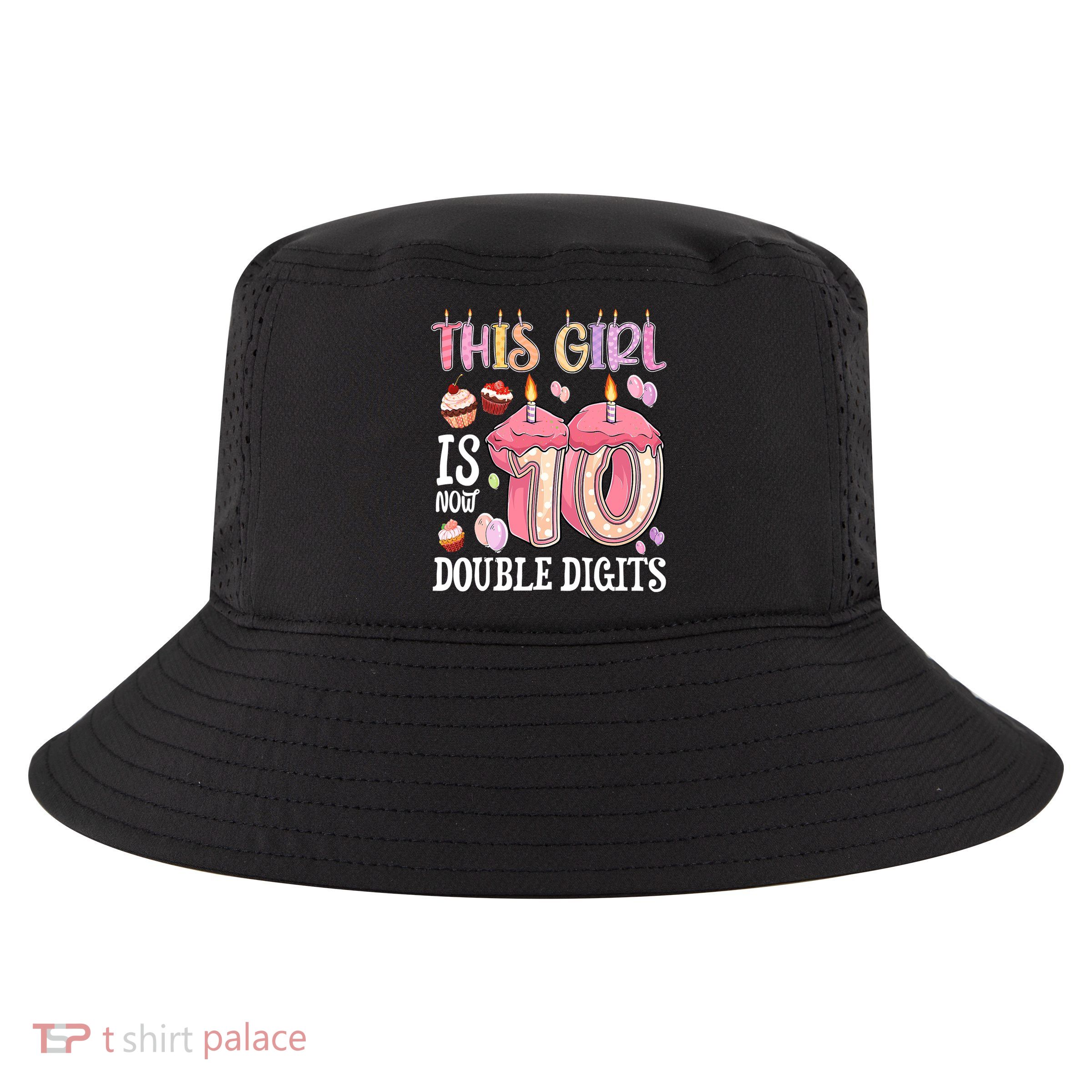 10th Birthday This Girl Is Now 10 Years Old Double Digits Cool Comfort Performance Bucket Hat