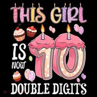 10th Birthday This Girl Is Now 10 Years Old Double Digits Tall T-Shirt