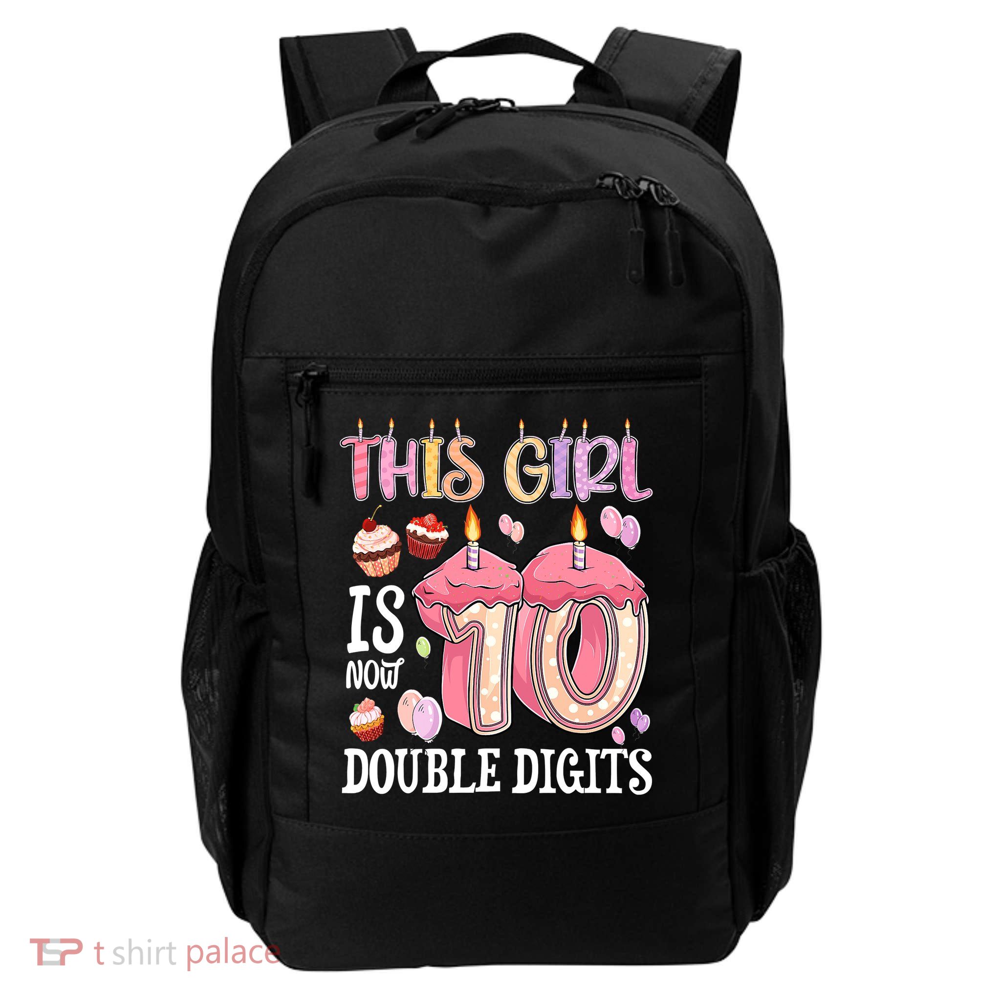 10th Birthday This Girl Is Now 10 Years Old Double Digits Daily Commute Backpack