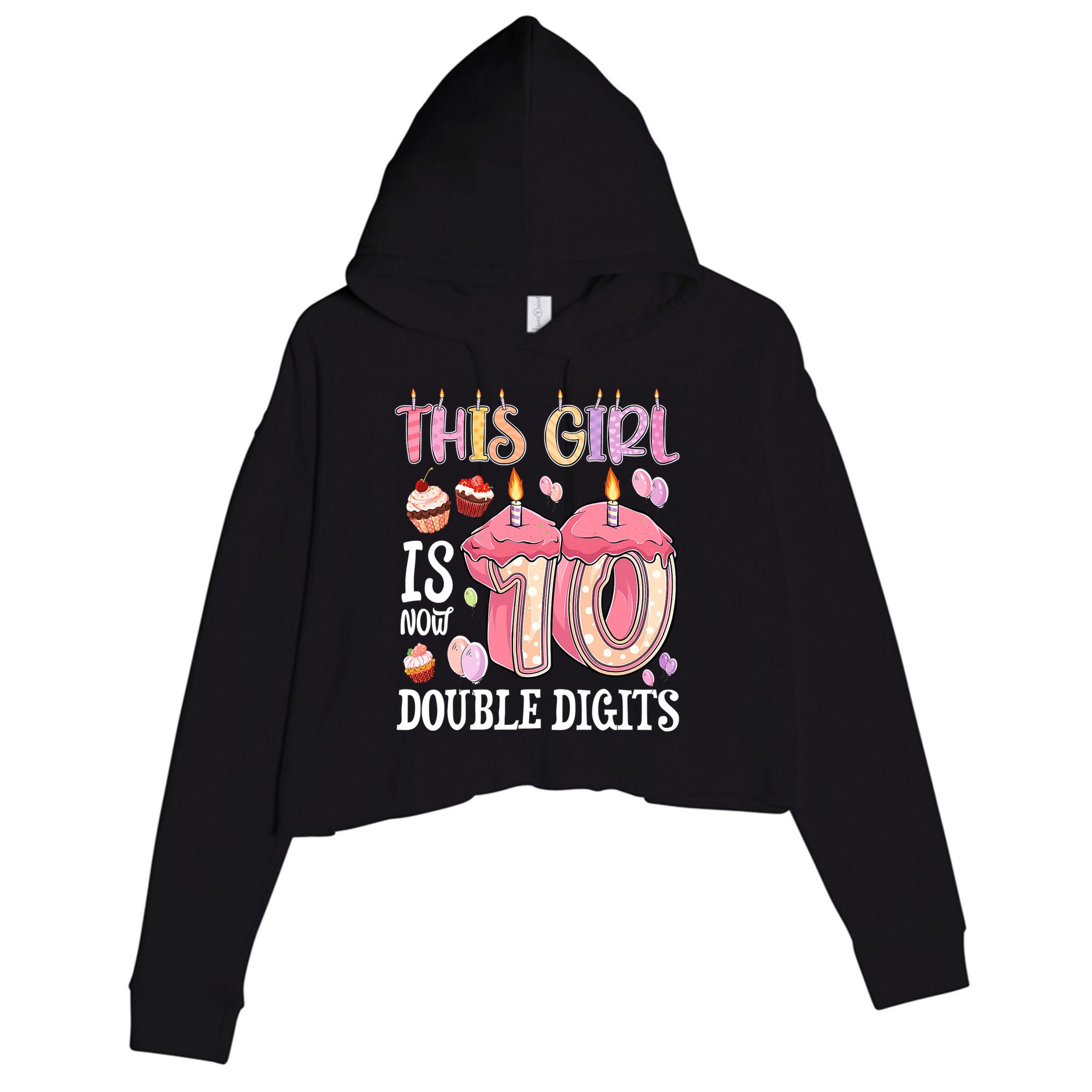 10th Birthday This Girl Is Now 10 Years Old Double Digits Crop Fleece Hoodie